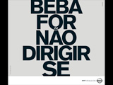 DRINK YOU DRIVE DON'T IF (Portuguese)
