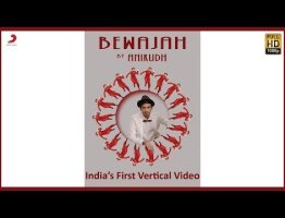 Bewajah – Full Song | Anirudh Ravichander ft. Irene | India’s First Vertical Video - Latest Hit Song