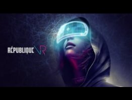République VR for Oculus (VIDEO GAME SPOT)