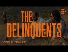 THE DELINQUENTS | Official Trailer 